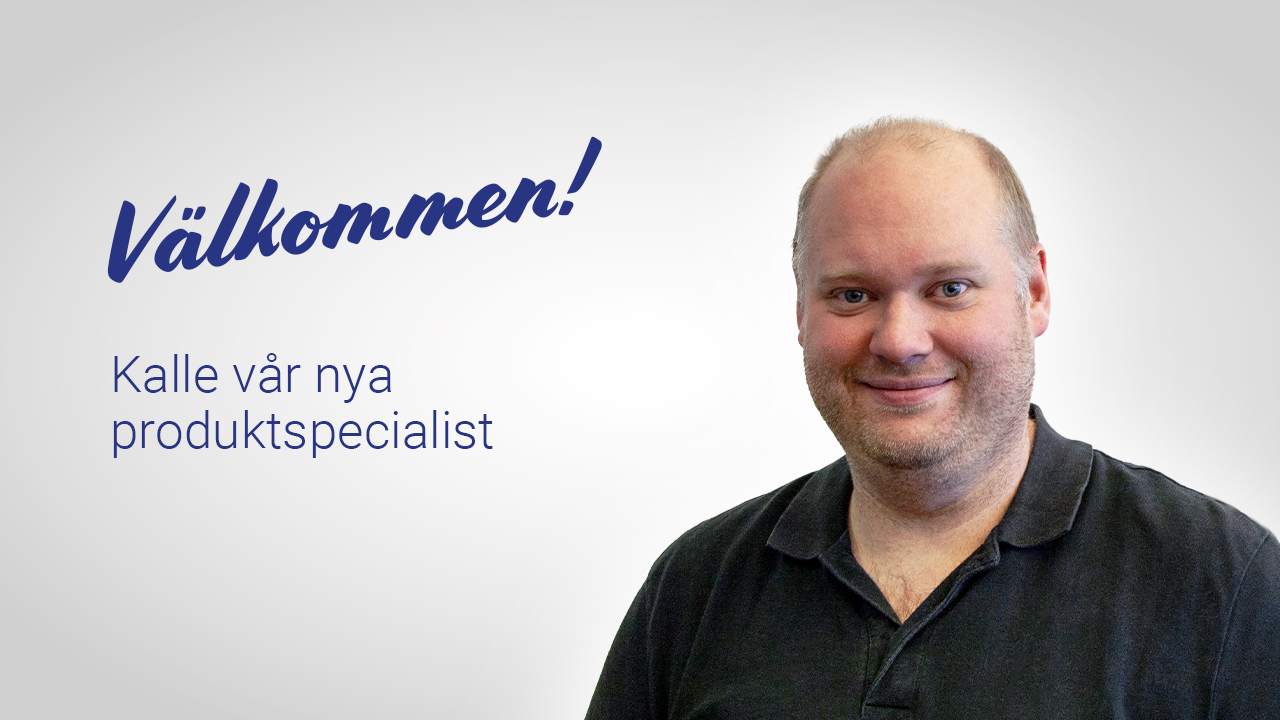 Kalle Nyberg - Ny produktspecialist